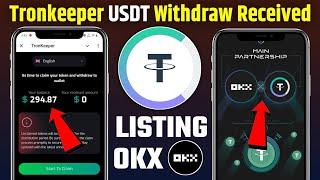 Tronkeeper New Update | Tronkeeper Usdt Withdraw Received | Tronkeeper Usdt Withdrawal Process