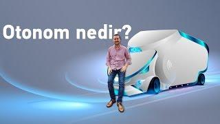 Otonom Nedir?