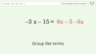 Solve 5(x-3)=8x-5: Linear Equation Video Solution | Tiger Algebra