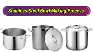 Stainless Steel Bowl Making Process | Manufacturing Skills | Mass Production | Skills Town