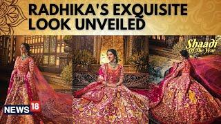 Anant Ambani Wedding | Radikha's First Look As Mrs Ambani | Anant & Radikha Wedding | News18 | N18V