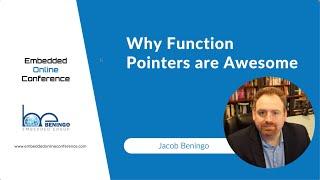 Why Function Pointers are Awesome