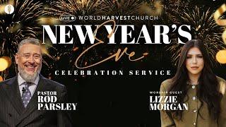 New Year's Eve Celebration Service - Rod Parsley Feat. Lizzie Morgan - Tuesday Night