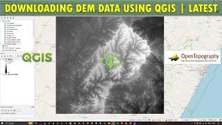 Downloading DEM data using QGIS Software | Latest