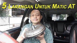 Tutorial Mobil Matic AT - 5 Larangan