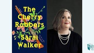 Sarai Walker Virtual Event | The Cherry Robbers