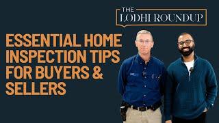 Essential Home Inspection Tips for Buyers & Sellers | The Lodhi Roundup with Tim Palmer