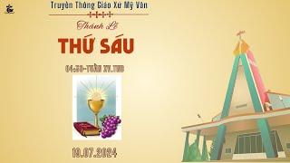 GXMV-TT THÁNH LỄ SÁNG THỨ HAI-XV.TN B-4H30 -16/9/2024-TẠI GX MỸ VÂN-CHAJB NGUYỄN MINH HÙNG CHỦ TẾ.