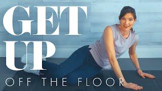 How To Get Up From The Floor and the Strength Building Exercises to Help You Do It!