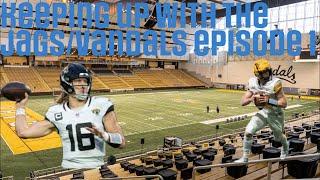 Keeping up with the Jaguars/Vandals Episode 1