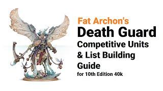 The Most Competitive DEATH GUARD Units & Lists in 10th Edition Warhammer 40k