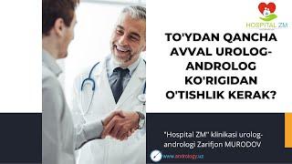 To'ydan nechchi oy avval urolog androlog ko'rigidan o'tishlik kerak?