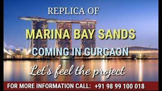 SMART WORLD SECTOR 69 GURGOAN ।। REPLICA OF MARINA BAY SANDS ।।  FEEL THE PROJECT