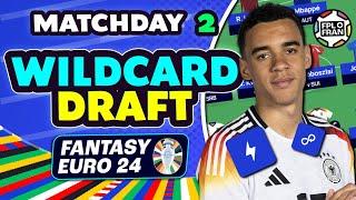 EURO FANTASY MD2 WILDCARD & LIMITLESS DRAFTS | Euro 2024 Fantasy Football