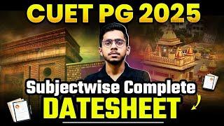 CUET PG 2025 DateSheet Out | Breaking News | Complete DateSheet for CUET PG 2025