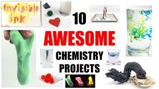 10 Awesome Chemistry Science Projects