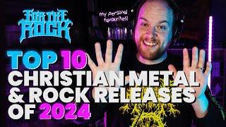 The Top 10 Christian Metal and Rock Albums of 2024