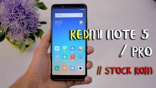 Redmi Note 5 / 5 Pro : How to Install Stock Rom [ 100% Working Method - No Error ]