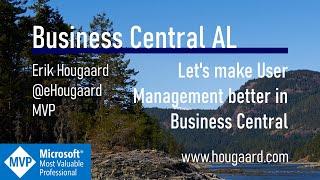 Let's make User Management better in Business Central