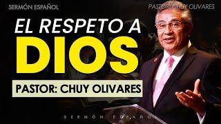 El respeto a Dios de Chuy Olivares