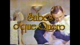 Chamada: Sabes o Que Quero - Corujão (Rede Globo) em 25/05/90