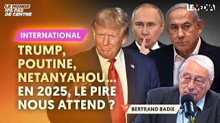 CES CRISES MONDIALES QUI NOUS ATTENDENT EN 2025 : TRUMP, POUTINE, NETANYAHOU…