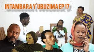 INTAMBARA Y'UBUZIMA EP 17 (Swalla agize Ibyishimo bikomeye)