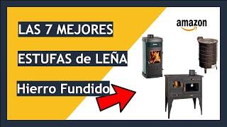  TOP 7 Mejores ESTUFAS de LEÑA  Hierro Fundido de Amazon