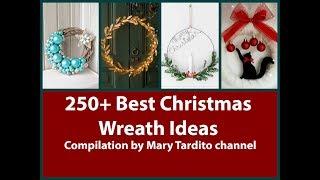 250+ Best DIY Wreath Ideas Compilation for Winter Season - Christmas Decor - Winter Decorating Ideas