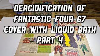 Deacidification of Fantastic Four 67 Cover with Liquid Bath Part 4