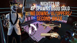 PAYDAY 2 DSOD Nightclub 4p Spawns Solo No (Downs/AI/Uppers/Second Joker) | Zerk Rogue Raven Build