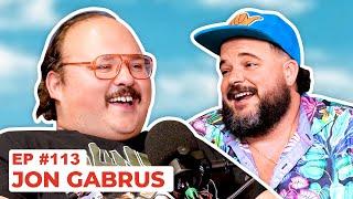 Stavvy's World #113 - Jon Gabrus | Full Episode