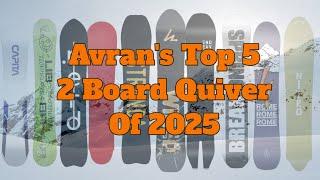 Avran's Top 5 Two Board Quiver