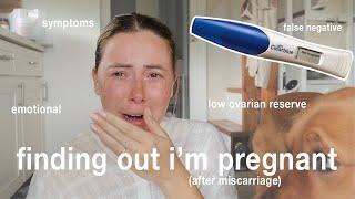 Finding Out I'm Pregnant (after miscarriage)