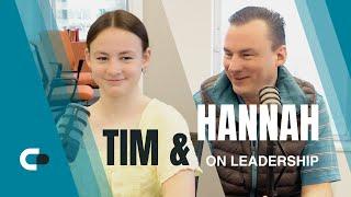 Tim & Hannah on Leadership