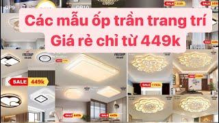 Những mẫu đèn ốp trần trang trí giá rẻ