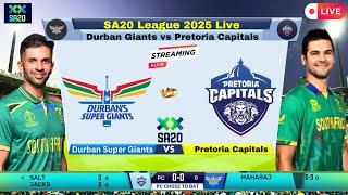 SA20 Live : Durban Super Giants vs Pretoria Capitals | DSG vs PC Live Cricket Today | SA20 2025