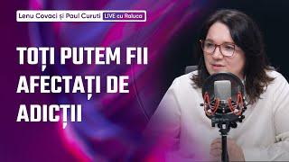 Live cu Raluca & Implicat cu Lenu Covaci- Si oamenii obisnuiti pot fi afectati de adictii