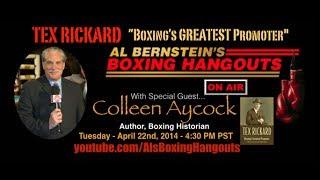 Al Bernstein's #Boxing Hangouts "Tex Rickard" with Colleen Aycock