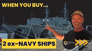 Can you buy an ex Navy Minehunter? We just did!