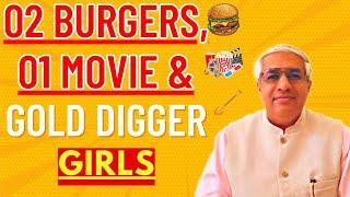 02 Burgers , 1 Movie And Gold Digger Girls