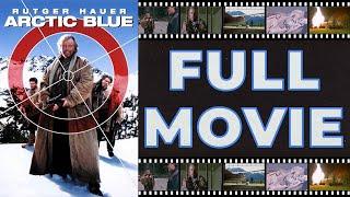 Arctic Blue (1993) Rutger Hauer | Dylan Walsh - Action Adventure HD