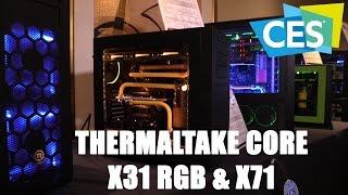 Thermaltake Core X31 RGB Edition & X71 Case (CES 2016) | Allround-PC.com