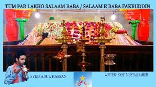 Baba Fakruddin salam | Tum par lakho salam baba | Syed Abul Hassan | Penukonda