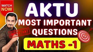 AKTU | ENGINEERING MATHS 1 | MOST IMPORTANT QUESTIONS | FIRST YEAR ENGINEERING | SAURABH DAHIVADKAR