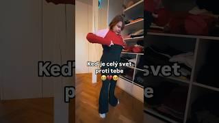 Keď je celý svet proti tebe