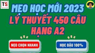 Mẹo Học Lý Thuyết Thi Bằng Lái A2 450 Câu Hỏi A2 - Học Là Đậu - Mới 2023| Giáo Án Thầy Tuấn A2