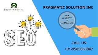 Best SEO Company in Coimbatore - Pragmatic Solution Inc.