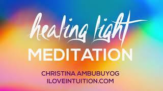 Healing Light Meditation