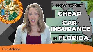 Get Cheap Car Insurance in Florida (Insider Secrets for 2024)